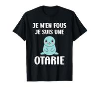 Humour Otaries bébé Je m'en fous je suis une Otarie T-Shirt