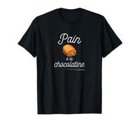Humour Pain au chocolat - Chocolatine T-Shirt
