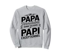 Humour Papi Exceptionnel Fête des Pères Phrase Drôle Papi Sweatshirt