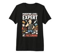 Humour Parent Expert Faire Semblant Fête des Pères T-Shirt Haut de Gamme