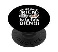 Humour Paresseux Je Ne Fais Rien mais Je Le Fais Bien PopSockets PopGrip Adhésif
