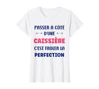 Humour Passer à côté d'une caissière départ caissière T-Shirt