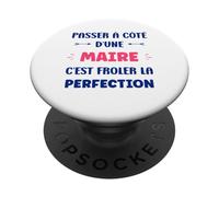 Humour Passer à côté d'une Maire départ Maire PopSockets PopGrip Adhésif