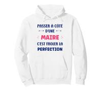 Humour Passer à côté d'une Maire départ Maire Sweat à Capuche