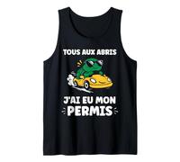 Humour permis de Conduire Tous aux abris J'Ai Mon Permis Débardeur