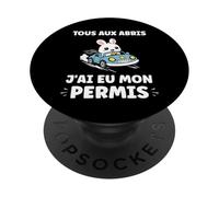 Humour permis de Conduire Tous aux abris J'Ai Mon Permis PopSockets PopGrip Adhésif