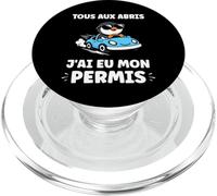Humour permis de Conduire Tous aux abris J'Ai Mon Permis PopSockets PopGrip pour MagSafe