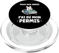 Humour permis de Conduire Tous aux abris J'Ai Mon Permis PopSockets PopGrip pour MagSafe