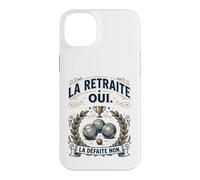 Humour Pétanque La Retraite Oui, la Défaite Non Coque pour iPhone 14 Plus