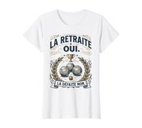Humour Pétanque La Retraite Oui, la Défaite Non T-Shirt Graphique avec Valeur