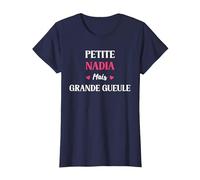 Humour Petite Nadia mais Grande Gueule Prénom Nadia T-Shirt, Femme, Bleu Marine, L