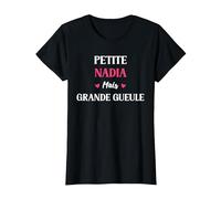Humour Petite Nadia mais Grande Gueule Prénom Nadia T-Shirt, Femme, Noir, L