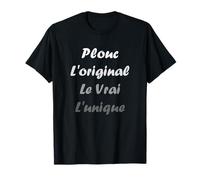 Humour Plouc L'original Le Vrai L'unique Plouc T-Shirt