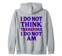 Humour Post-intellectuel Anti-Descartes Sweat à Capuche