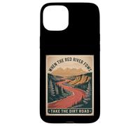 Humour pour Adulte avec Inscription « When The River Flows Take Dirt Road » Coque pour iPhone 15 Plus