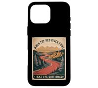 Humour pour Adulte avec Inscription « When The River Flows Take Dirt Road » Coque pour iPhone 16 Pro Max