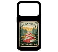 Humour pour Adulte avec Inscription « When The River Flows Take Dirt Road » Coque pour iPhone 17 Pro