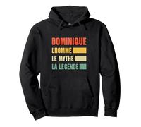 Humour Prénom Dominique L'Homme Le Mythe La Légende Sweat à Capuche