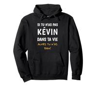 Humour Prénom Kévin Idée-cadeau Drôle Pour Kévin Sweat à Capuche