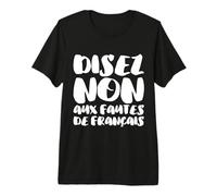 Humour Prof de Français Fautes Orthographe Grammaire Langue T-Shirt Haut de Gamme