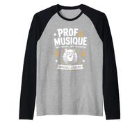 Humour Prof de Musique Citation Super Prof de Musique Manche Raglan