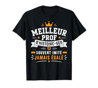 Humour Professeur D'histoire Meilleur Prof D'histoire géo T-Shirt