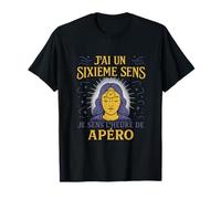 Humour Psychic Apero Horloge Sixieme Sens T-Shirt