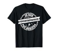 Humour Psychothérapeute Cadeau Métier t-shirt Profession T-Shirt