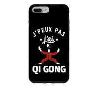 Humour Qi Gong J'peux Pas J'Ai Qi Gong Coque pour iPhone 7 Plus/8 Plus