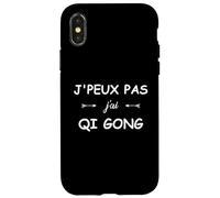 Humour Qi Gong J'peux Pas J'Ai Qi Gong Coque pour iPhone X/XS