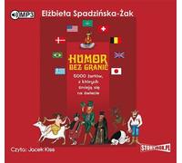 Humour sans frontières - Elżbieta Spadzińska-Żak (Hörbuch auf Polnisch)