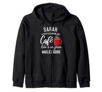 Humour Sarah comme le café elle a un grain je l'adore Sweat à Capuche