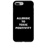 Humour Sarcastique Amusant Allergique à la positivité Toxique Coque pour iPhone 7 Plus/8 Plus