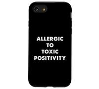 Humour Sarcastique Amusant Allergique à la positivité Toxique Coque pour iPhone SE (2020) / 7/8