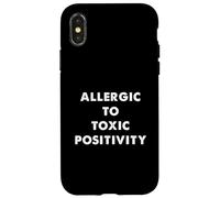 Humour Sarcastique Amusant Allergique à la positivité Toxique Coque pour iPhone X/XS