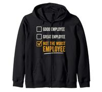Humour Sarcastique de Bureau Not The Worst Employee Sweat à Capuche