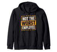 Humour Sarcastique de Bureau Not The Worst Employee Sweat à Capuche