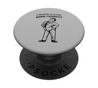 Humour Sarcastique drôle de flexibilité Morale PopSockets PopGrip Adhésif