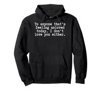 Humour Sarcastique drôle Meme I Don't Care About Your Feelings Sweat à Capuche