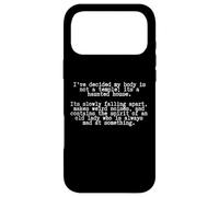 Humour Sarcastique drôle vieillissant - Mon Corps est Une Maison hantée Coque pour iPhone 17 Pro Max