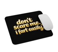 Humour Sarcastique Hilarant Ne Me Faites Pas Peur, Je Pète Facilement Mousepad Confort Tapis De Souris Gaming Résistant À Usure Mouse Pad pour Maison Travail Ordinateur 25X30Cm