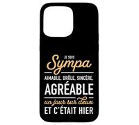 Humour Sarcastique Je suis Sympa agréable Un Jour sur Deux Coque pour iPhone 15 Pro Max