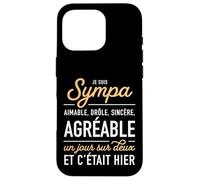 Humour Sarcastique Je suis Sympa agréable Un Jour sur Deux Coque pour iPhone 16 Pro