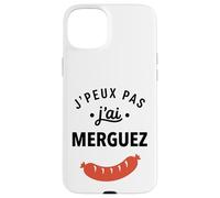 Humour Saucisse Barbecue j'peux Pas J'Ai Merguez Coque pour iPhone 15 Plus