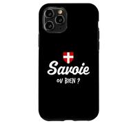 Humour Savoie, ou Bien ? Jeu de Mot Savoyard Ca va ou Bien ? Coque pour iPhone 11 Pro