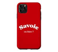 Humour Savoie, ou Bien ? Jeu de Mot Savoyard ça va ou Bien Coque pour iPhone 11 Pro Max