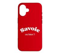 Humour Savoie, ou Bien ? Jeu de Mot Savoyard ça va ou Bien Coque pour iPhone 16