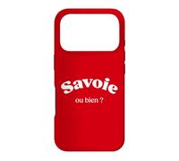 Humour Savoie, ou Bien ? Jeu de Mot Savoyard ça va ou Bien Coque pour iPhone 17 Pro