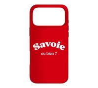 Humour Savoie, ou Bien ? Jeu de Mot Savoyard ça va ou Bien Coque pour iPhone 17 Pro Max