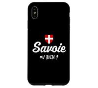 Humour Savoie, ou Bien ? Jeu de Mot Savoyard Ca va ou Bien ? Coque pour iPhone XS Max